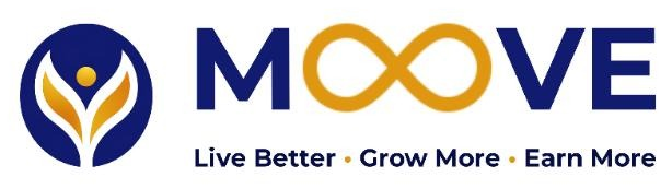 MOOVE, Live Better, Grow More, Earn More